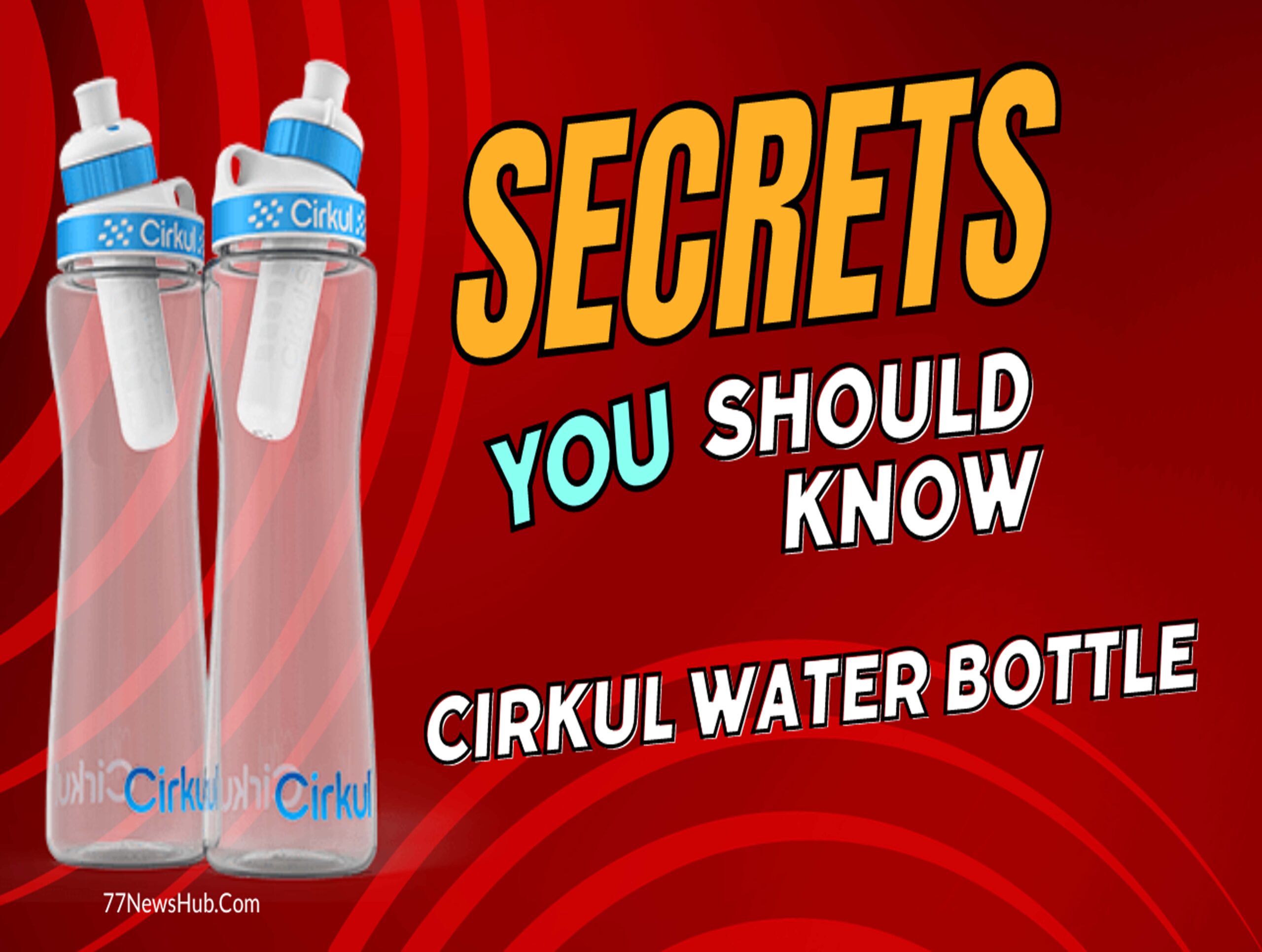 Cirkul Water Bottle: Innovative Hydration with Flavor